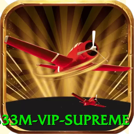 333m - VIP Supreme - game