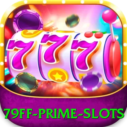 79ff Prime Slots - vip